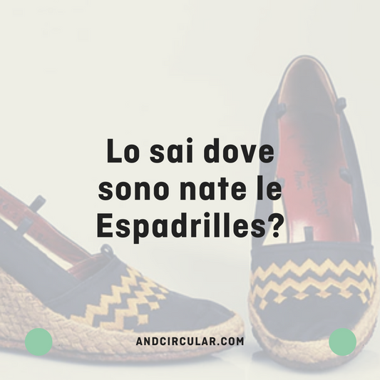 Conosci le Espadrilles?